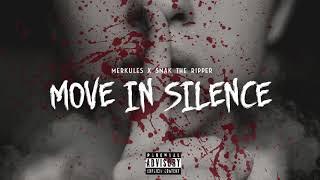 Merkules & Snak The Ripper - "Move In Silence" (Official Audio)