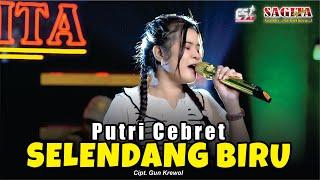 Putri Cebret - Selendang Biru | Sagita Djandhut Assololley | Dangdut (Official Music Video)
