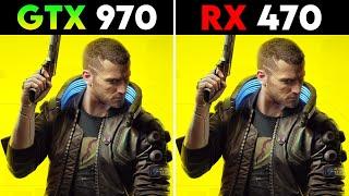 GTX 970 vs RX 470 In 2022