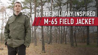 Dive Into It with Dan: The M-65 Field Jacket