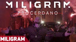 MILIGRAM - PROCERDANO (OFFICIAL VIDEO)