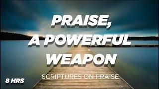 Powerful Praise Scriptures - King James Version |  Listen While You Sleep