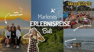 Marlenes Erlebnisreise auf Bali