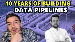 10 Years Of Building Data Pipelines - What Has Changed And What Has Stayed The Same