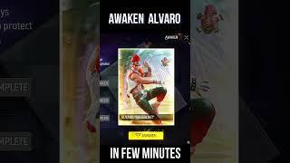 Awaken Alvaro in Few Minutes | Free Fire Alvaro Awakening Missions Complete #freefire #srikantaff