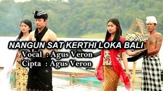 AGUS VERON - Nangun Sat Kerthi Loka Bali (VIDEO LIRIK)