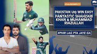 PAK U19  WIN EASY / FANTASTIC SHAZIAB AND RIAZ