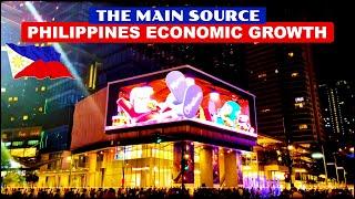 The Philippines' main SOURCE of ECONOMIC Growth