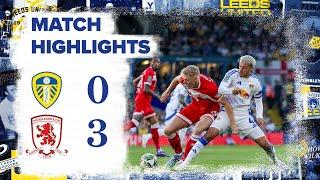 Highlights | Leeds United 0-3 Middlesbrough | Carabao Cup