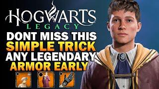Simple Trick To Get ANY SECRET Legendary Item In Hogwarts Legacy EARLY