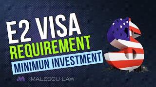 E2 Visa Minimum Investment