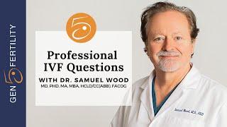 Professional IVF FAQ's | Gen 5 Fertility Center