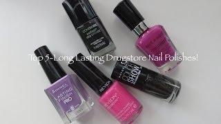 Top 5: Long Lasting Drugstore Nail Polishes