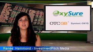 InvestmentPitch.com Initiates Coverage on OxySure Systems