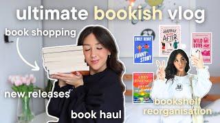 book shopping, new releases, bookshelf reorganization ultimate book vlog