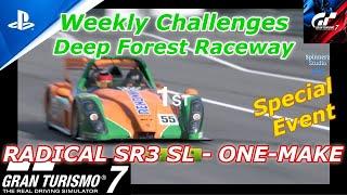 Gran Turismo 7 Special Event - Radical SR3 SL - One-Make - Deep Forest Raceway (Hard)