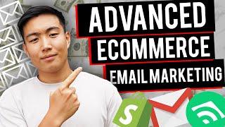 ADVANCED E-commerce Email Marketing | Complete Guide 2023