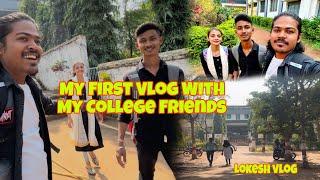 My First Vlog With My College Friends || Lokesh Agade Vlog ||#mbpatelcollegesakoli ||College vlog ||