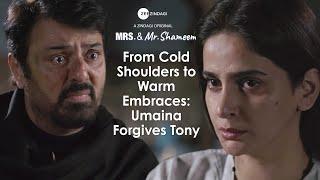 From Cold Shoulders to Warm Embraces: Umaina Forgives Tony | Mrs. & Mr. Shameem