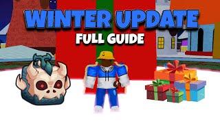 Blox Fruits Winter Update FULL Guide - New Mythical Fruit, Free Fruits & Items, and more..