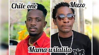 Chile one Mr zambia ft Muzo- Mama wilalila (new banger)(sample)