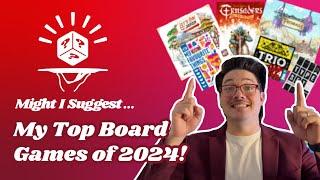 My Top Board Games of 2024! - Sommelier Suggestions with Alex!