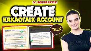 How to create kakaotalk account 2024 (Quick & Easy)