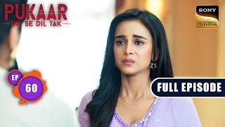 DNA Test Results | Pukaar - Dil Se Dil Tak - Ep 60 | Full Episode | 16 Aug 2024