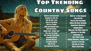 Modern Country Vibes Top Trending Songs for Today’s Country Fans | Fresh Country Playlist