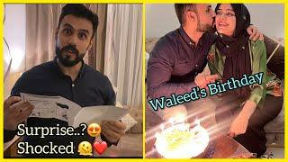 Waleed Ki Birthday | Aesa Surprise Diya Waleed Shocked️ | Dietitian Aqsa Vlogs