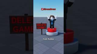 what if you could REMOVE a roblox game?