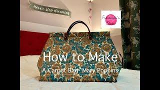 How to make Mary Poppins Carpet Bag