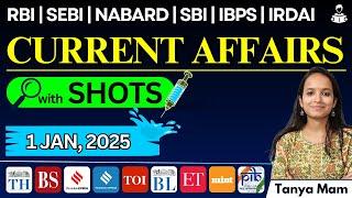 CURRENT AFFAIRS for BANKING EXAMS: 1st January, 2025 with SHOTS