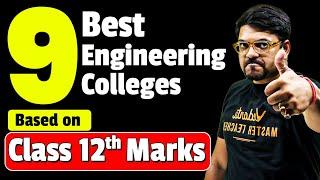 9 Best Engineering Colleges Based on Class 12th Marks | JEE Mains 2025 | Harsh Sir