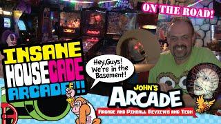 INSANE HOUSECADE! - ARCADE HOUSE - Horror, pinball machines, and classic arcade video games!