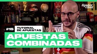 APUESTAS COMBINADAS. ¿VALEN LA PENA?