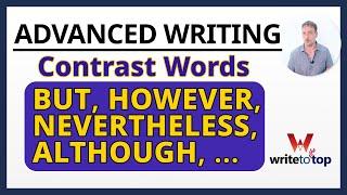 How to Use Contrast Words (but, however, nevertheless, although, despite, …)