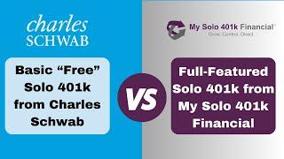 Compare "Free" Schwab Individual 401k VS Self-directed Solo 401k from My Solo 401k Financial