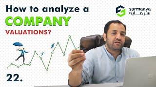 #22 How To Analyze A Company Valuations?