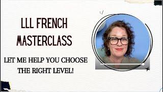 French Masterclass Courses - Which Level Is Right For You?