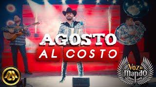 Voz De Mando - Agosto al Costo (Video Musical)