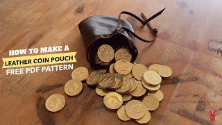 How To Make A Medieval Style Leather Coin Pouch - Dice Pouch - DnD - Cosplay - Free PDF Pattern