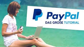 Das Große PayPal-Tutorial (Deutsch) Einfach online bezahlen