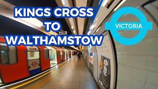 Kings Cross St. Pancras To Walthamstow Central (Victoria Line)