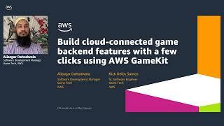 Build a cloud-based game using AWS - GDC 2022