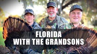 Cuz411 - Hunting Osceola Turkeys in Florida with my Grandsons