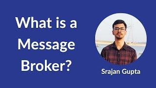 What is a Message Broker? & How does it work? | Message Broker vs REST API