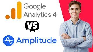 Amplitude vs Google Analytics - Which One Is Better?