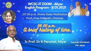 Speech in English on the topic "A brief history of Time," Sr. Prof. Dr. K. Perumal, Aliyar.