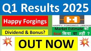 HAPPY FORGINGS Q1 results 2025 | HAPPY FORGINGS results today | HAPPY FORGINGS Share News today